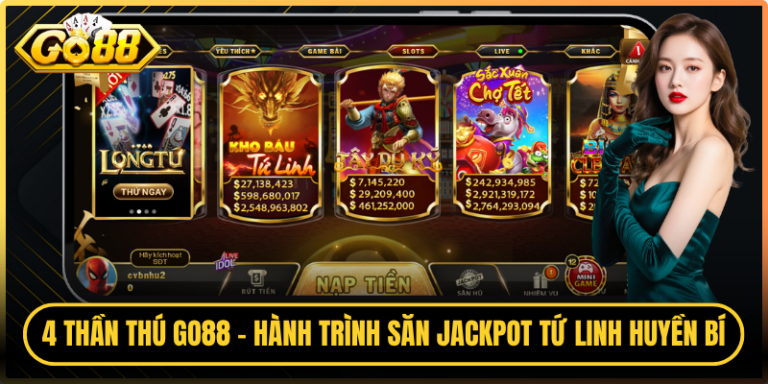 4 Thần Thú Go88 - Hành Trình Săn Jackpot Tứ Linh Huyền Bí
