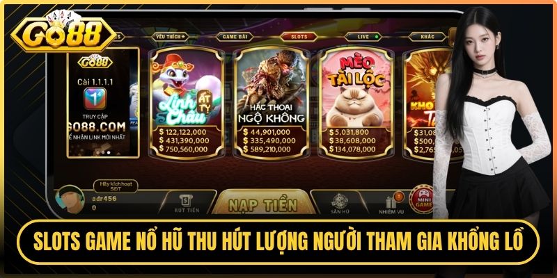 Go88 Historyst 🎖️ Truy Cập Trang Chủ Go88 | Tài Xỉu Go 88 6 Slots game nổ hũ thu hút lượng người tham gia khổng lồ